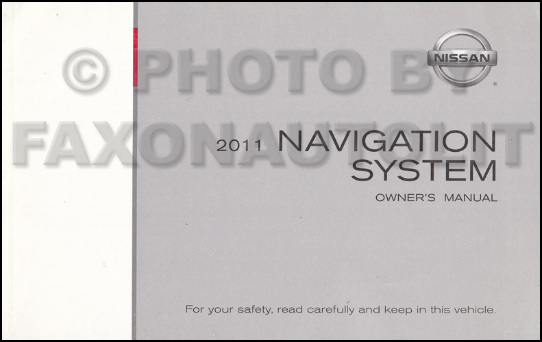 2011 Nissan LCN Navigation System Owners Manual Original