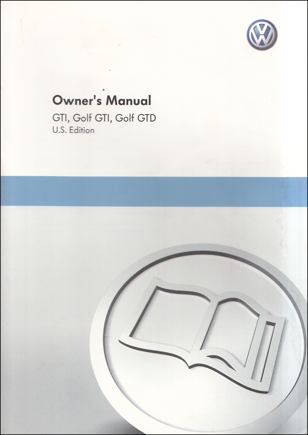 2011 Volkswagen GTI & Golf Owner's Manual Original
