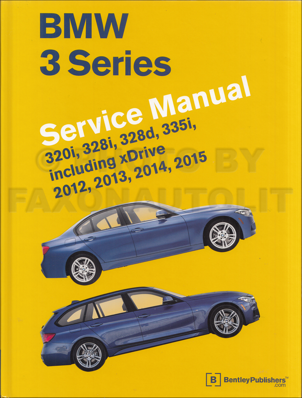 2012-2015 BMW 3 Series Bentley Repair Shop Manual 320i 328i 328d 335i