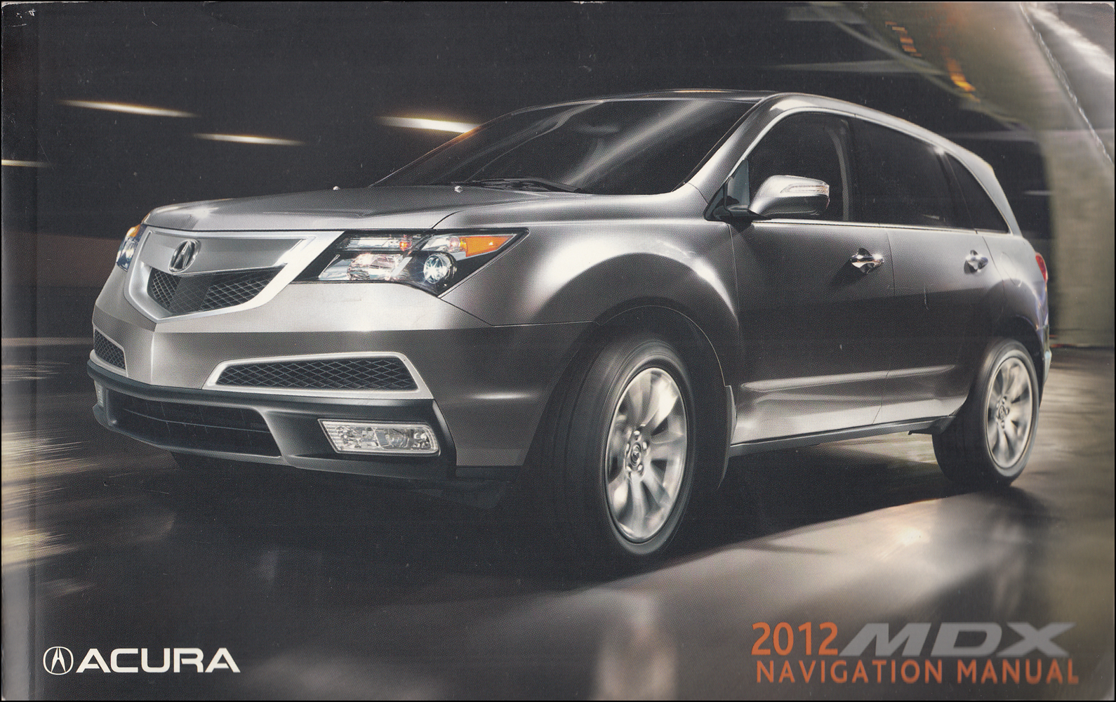 2012 Acura MDX Navigation System Owners Manual Original
