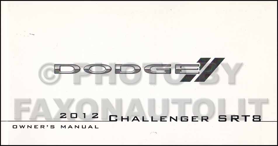 2012 Dodge Challenger SRT8 Owner's Manual Original