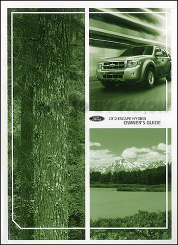 2012 Ford Escape Hybrid Owner's Manual Original