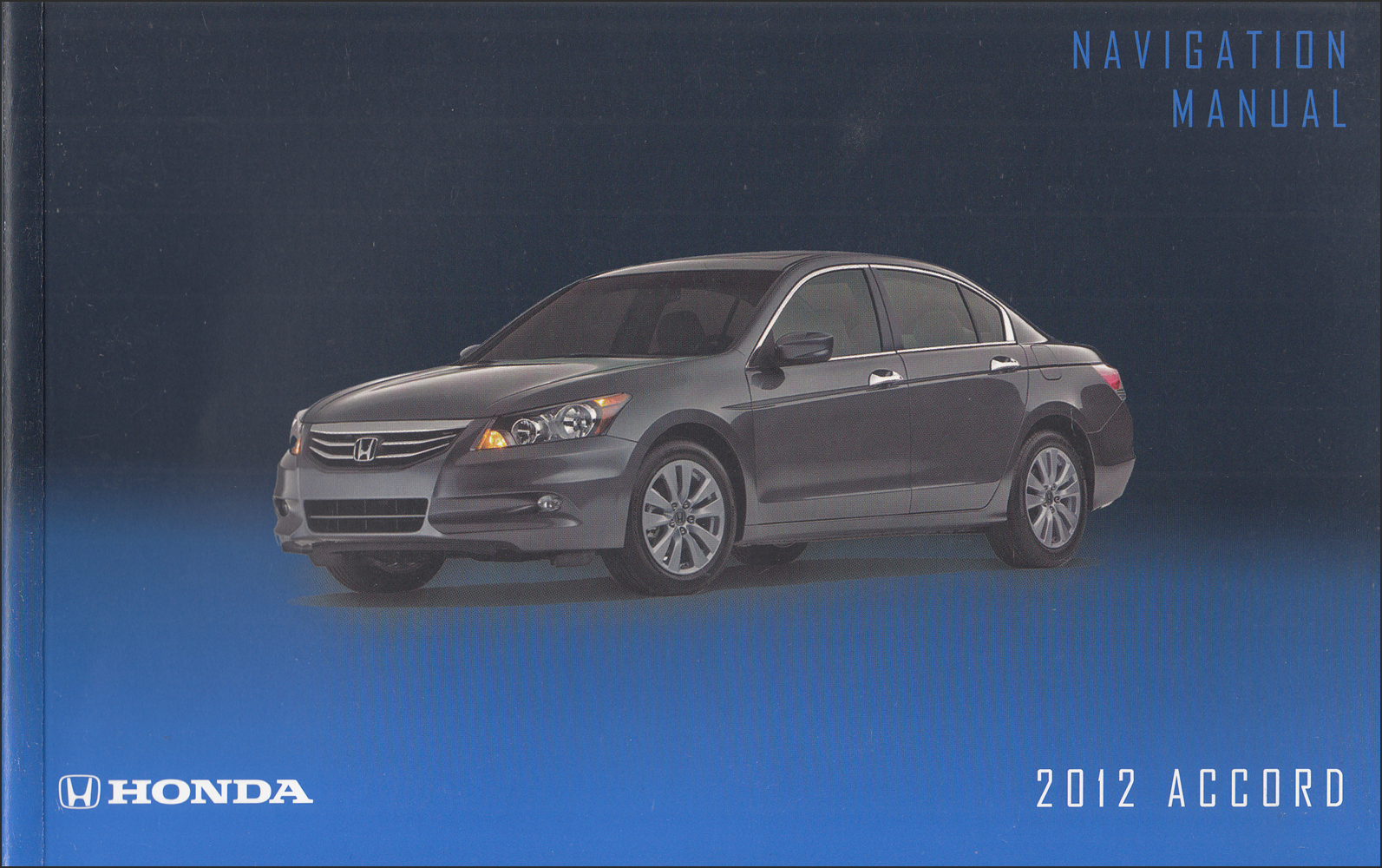 2012 Honda Accord Navigation System Owners Manual Original