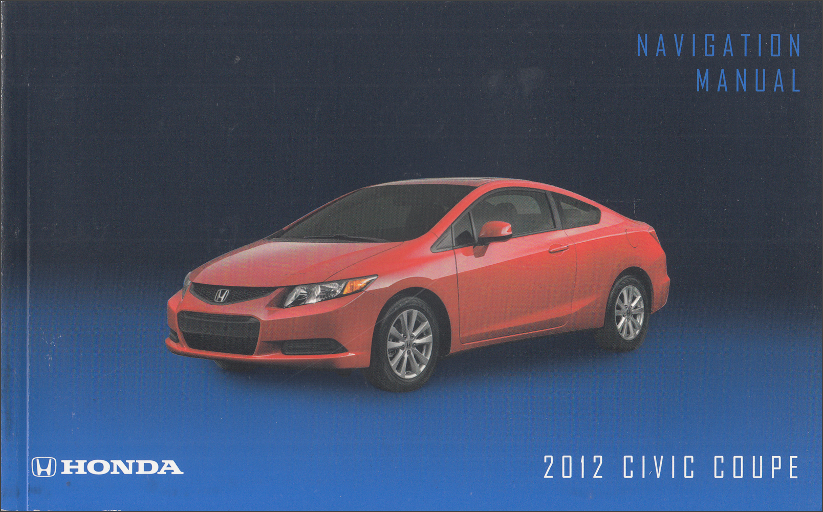 2012 Honda Civic Coupe Navigation System Owners Manual Original