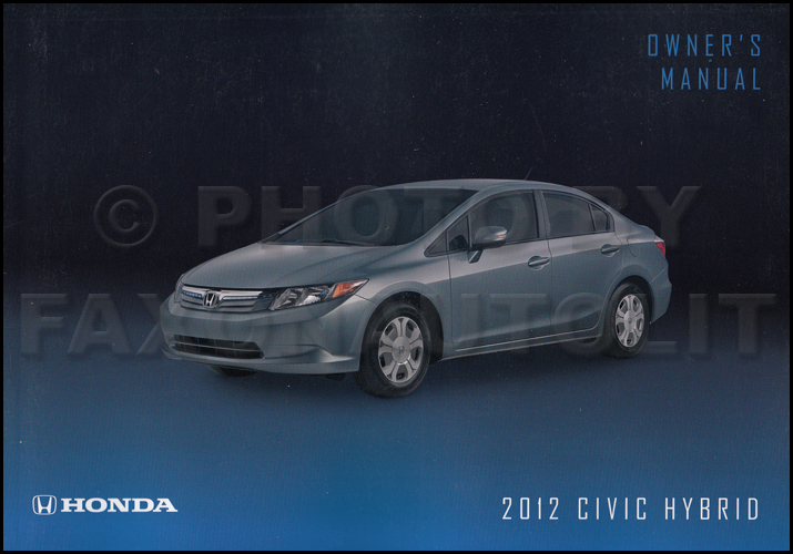 2012 Honda Civic Hybrid Owner's Manual Original