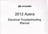 2012 Hyundai Azera Electrical Troubleshooting Manual Original