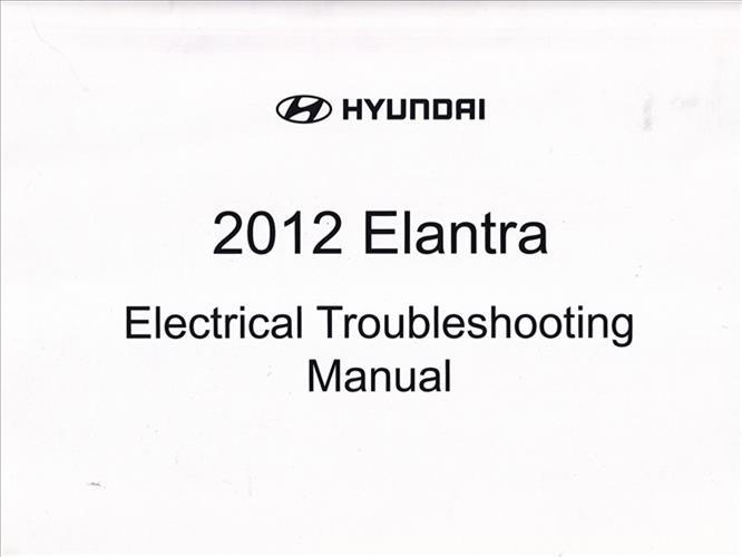 2012 Hyundai Elantra Sedan Electrical Troubleshooting Manual Original