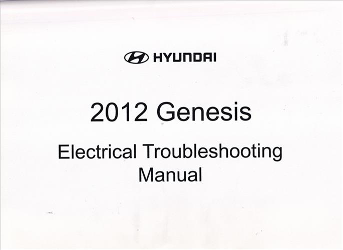 2012 Hyundai Genesis Electrical Troubleshooting Manual Original