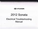 2012 Hyundai Sonata Gas Electrical Troubleshooting Manual Original