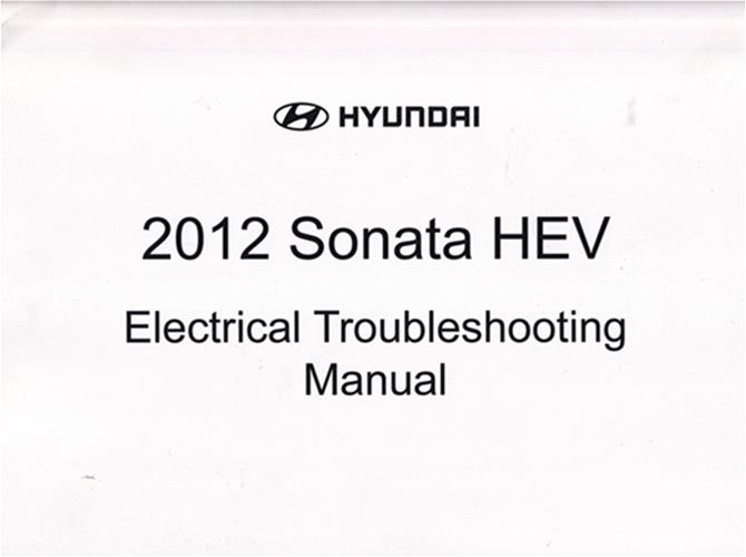 2012 Hyundai Sonata HEV Electrical Troubleshooting Manual Original