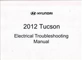 2012 Hyundai Tucson Electrical Troubleshooting Manual Original