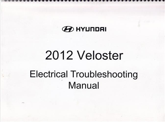 2012 Hyundai Veloster Electrical Troubleshooting Manual Original