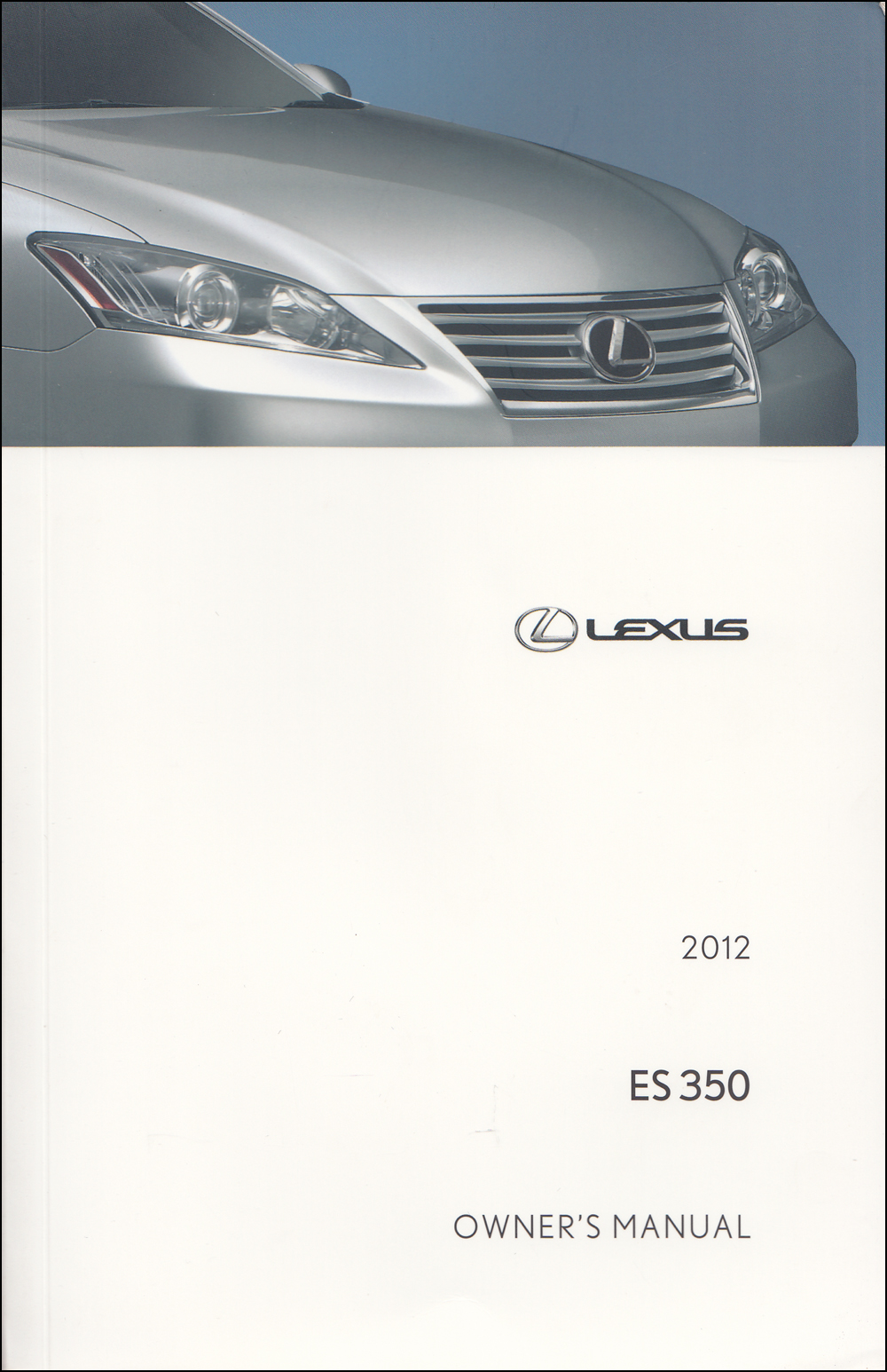 2012 Lexus ES 350 Owners Manual Original