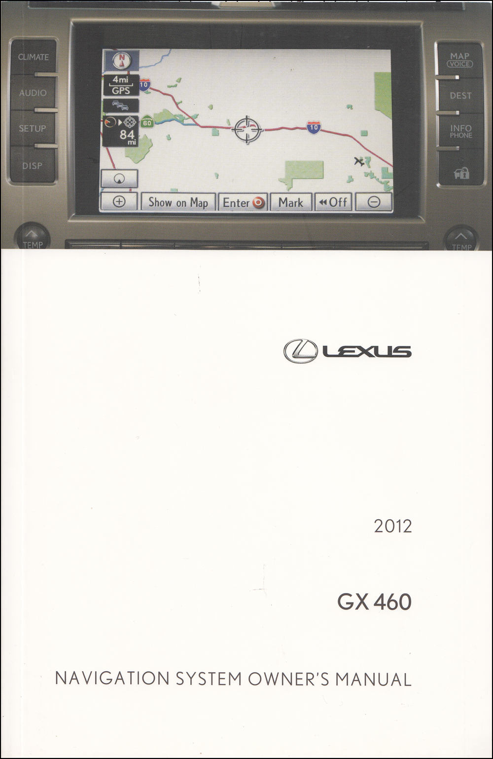 2012 Lexus GX 460 Navigation System Owners Manual Original