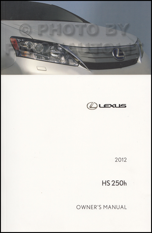 2012 Lexus HS 250h Owners Manual Original