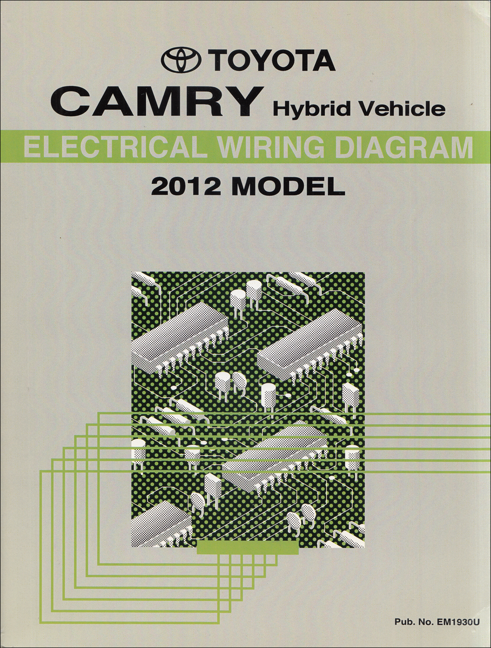 2012 Toyota Camry Hybrid Wiring Diagram Manual Reprint