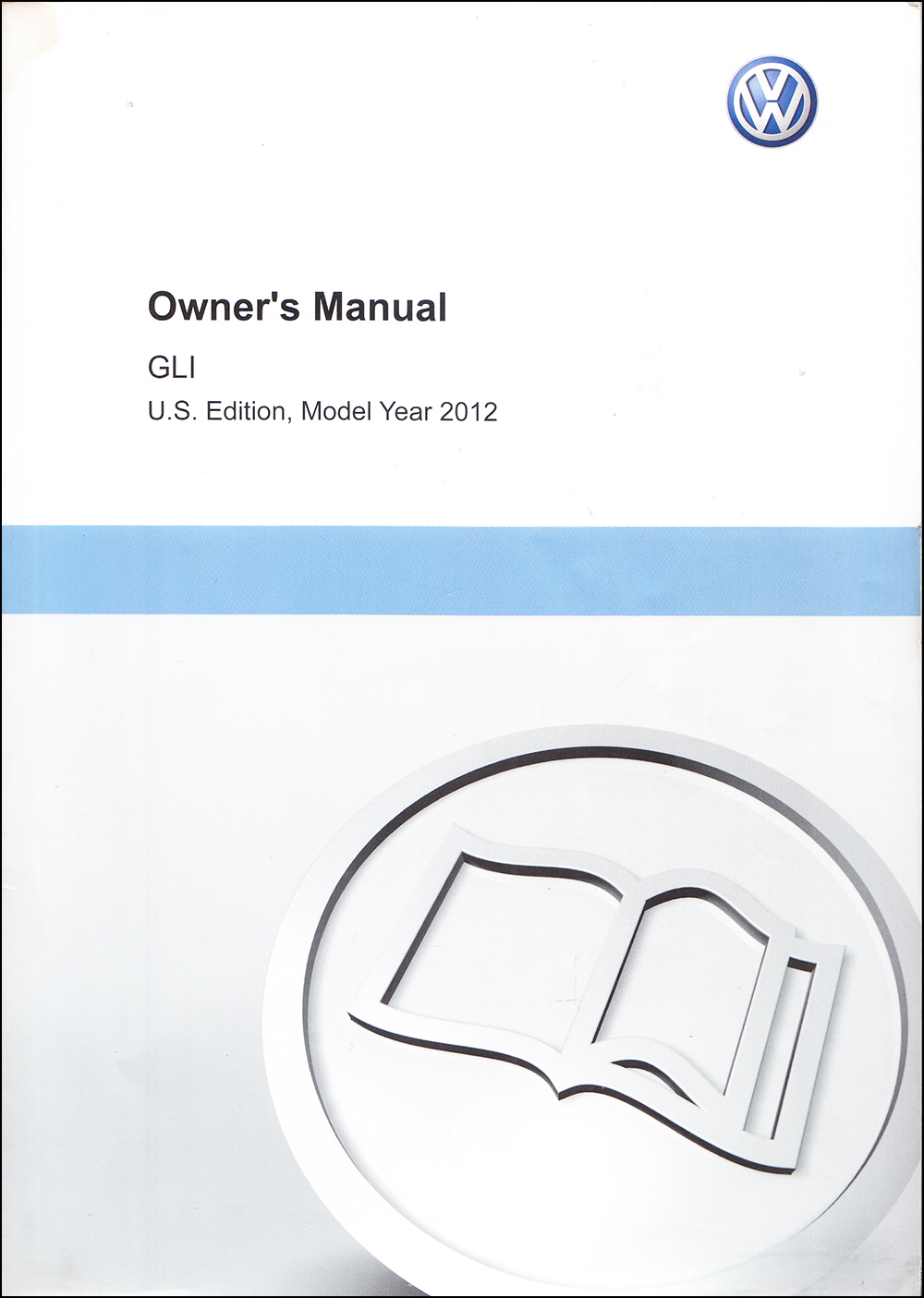 2012 Volkswagen GLI Owner's Manual Original