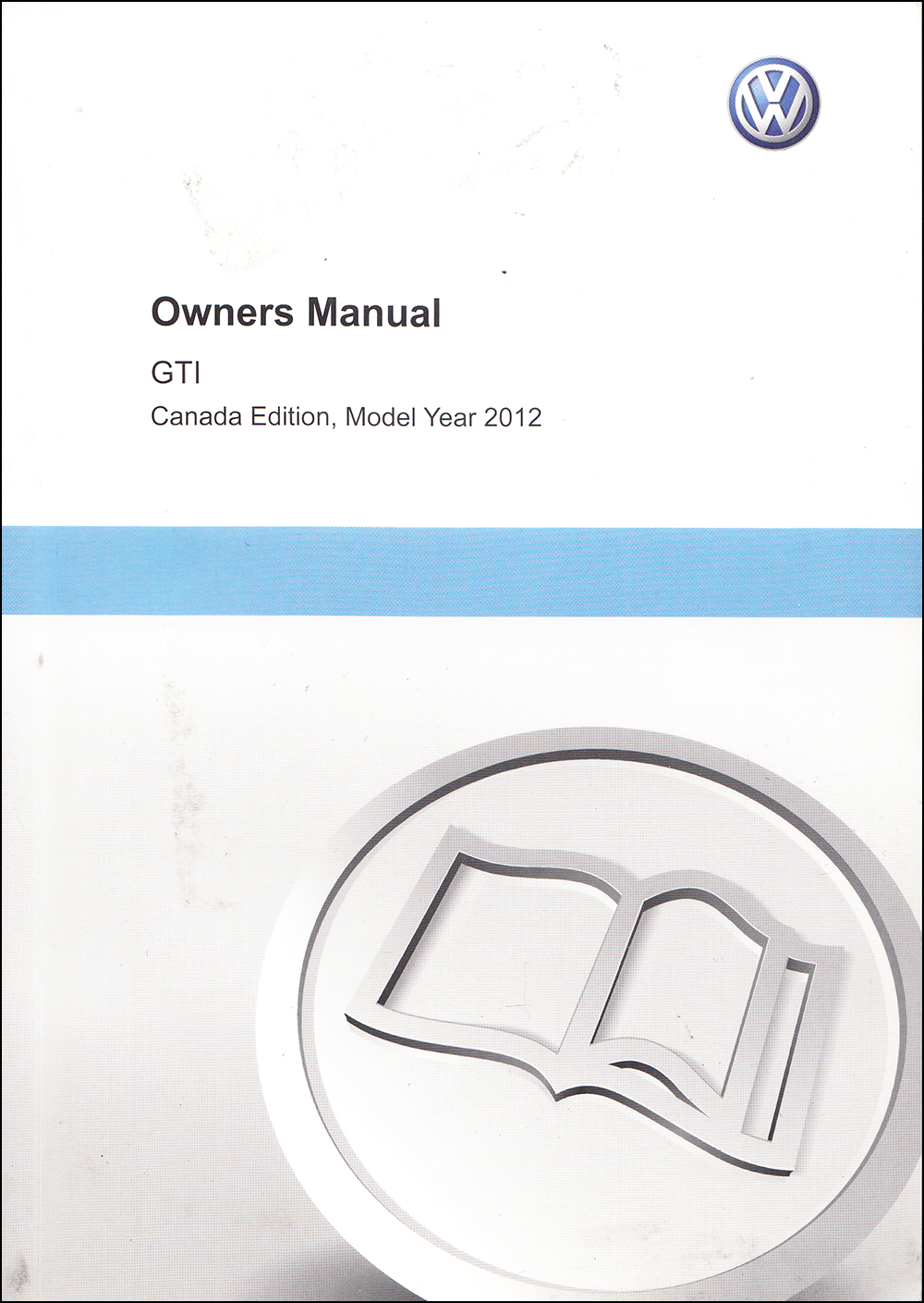 2012 Volkswagen GTI Canadian Owner's Manual Original