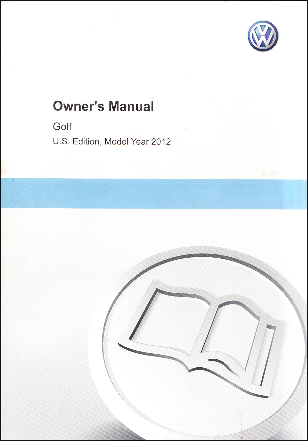 2012 Volkswagen Golf Owner's Manual Original