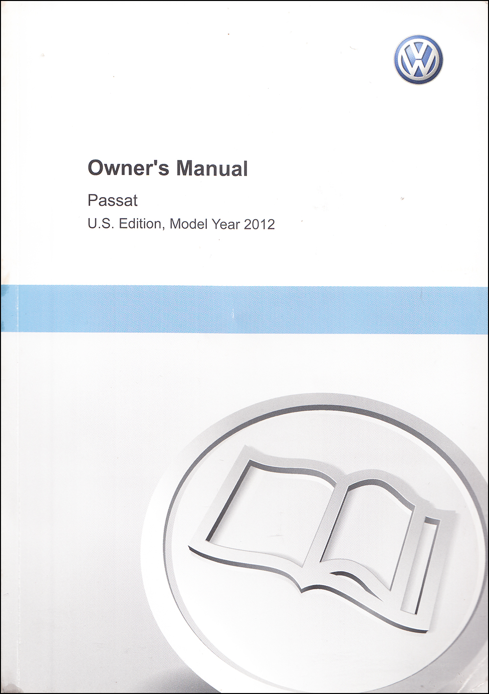 2012 Volkswagen Passat Owner's Manual Original