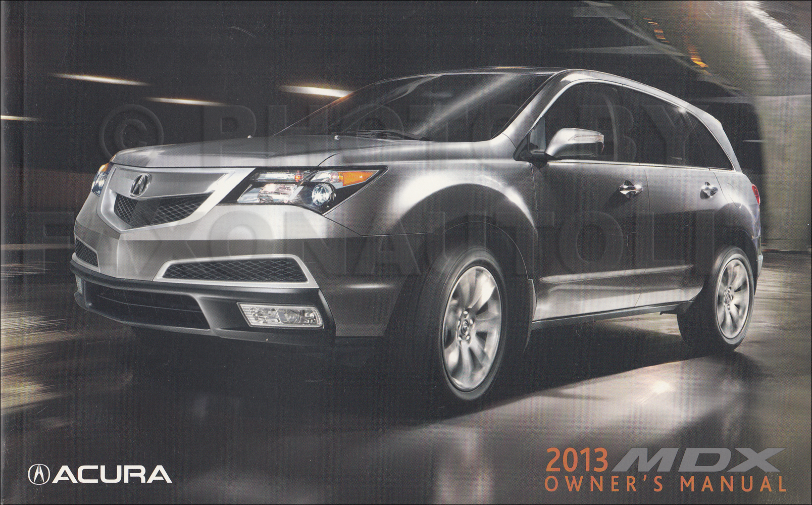 2013 Acura MDX Owner's Manual Original