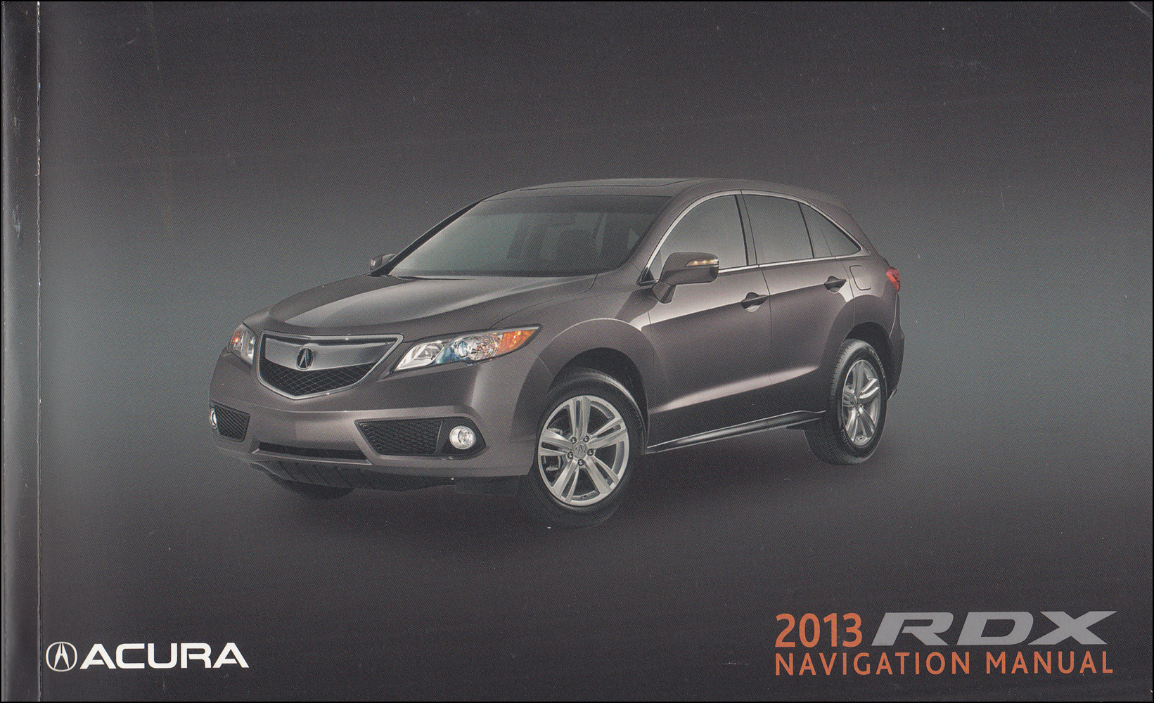 2013 Acura RDX Navigation System Owners Manual Original