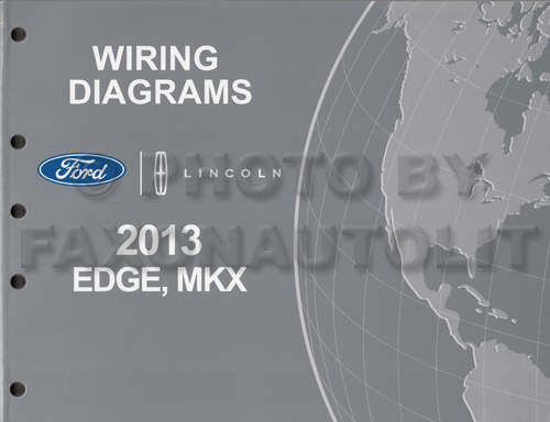 2013 Ford Edge Lincoln MKX Wiring Diagram Manual Original