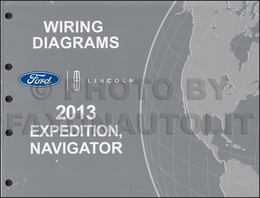 2013 Ford Expedition Lincoln Navigator Wiring Diagram Manual Original