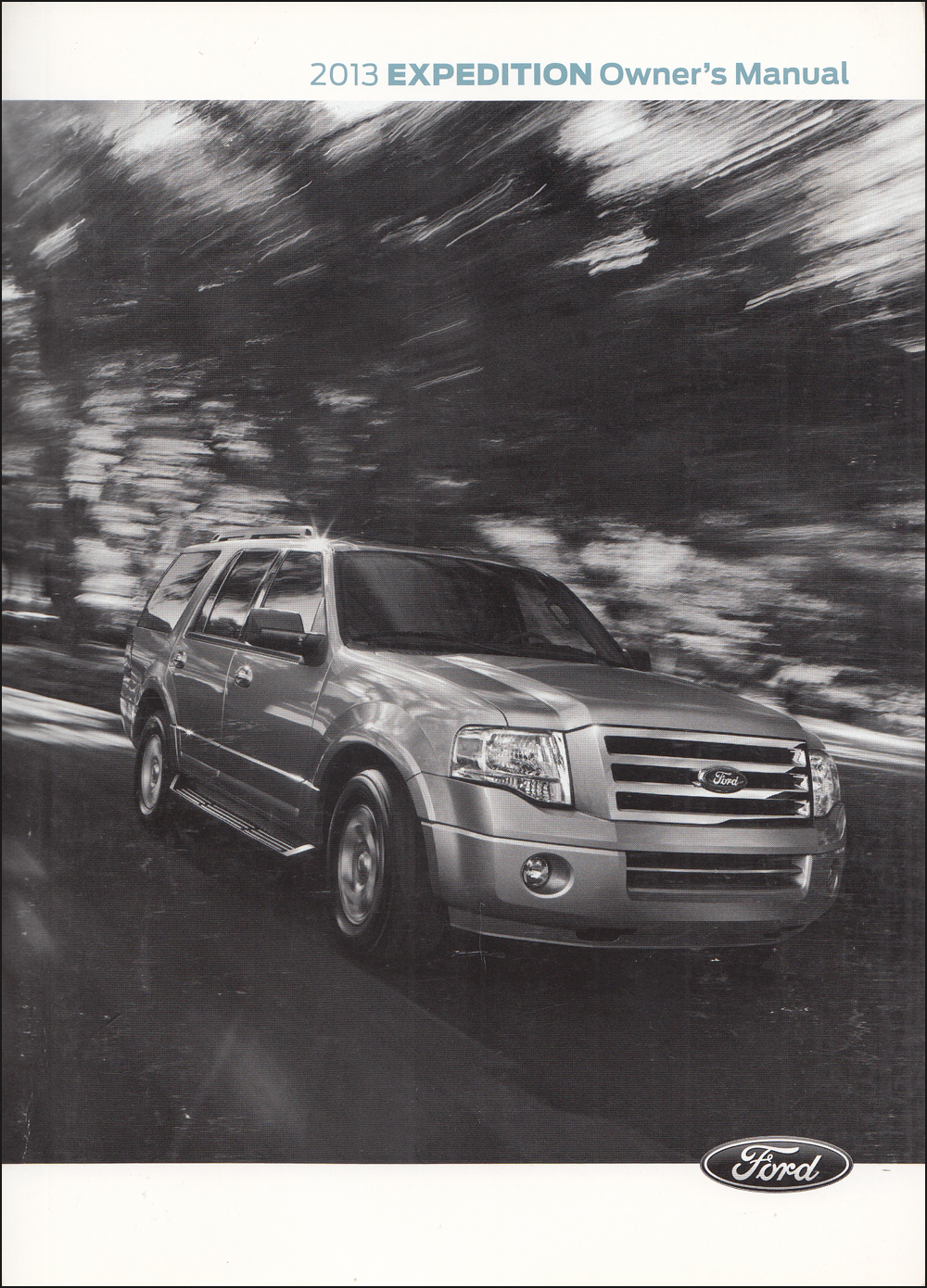 2013 Ford Expedition Owner's Manual Original