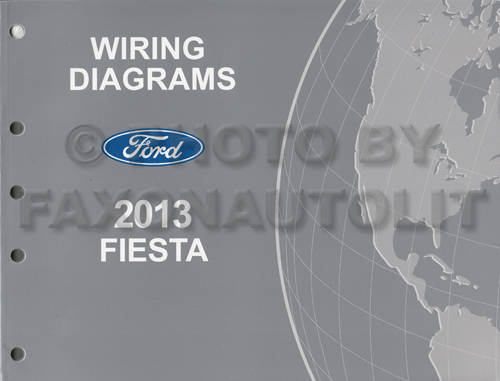 2013 Ford Fiesta Wiring Diagram Manual Original