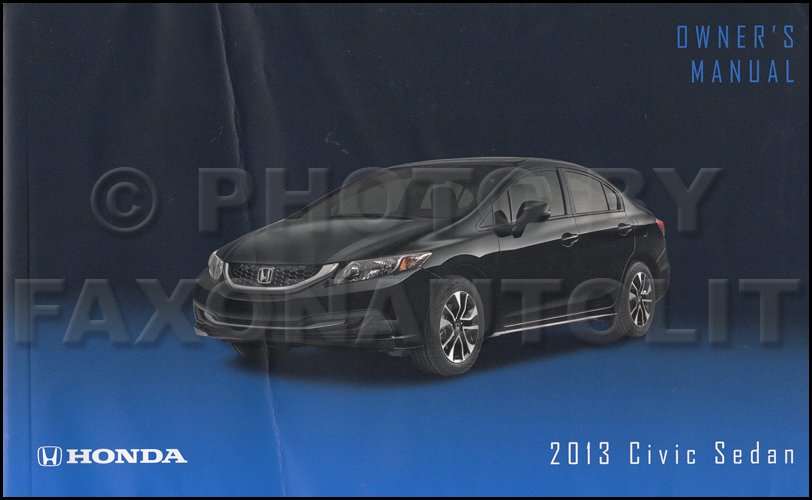 2013 Honda Civic Sedan Owner's Manual Original 4 Door