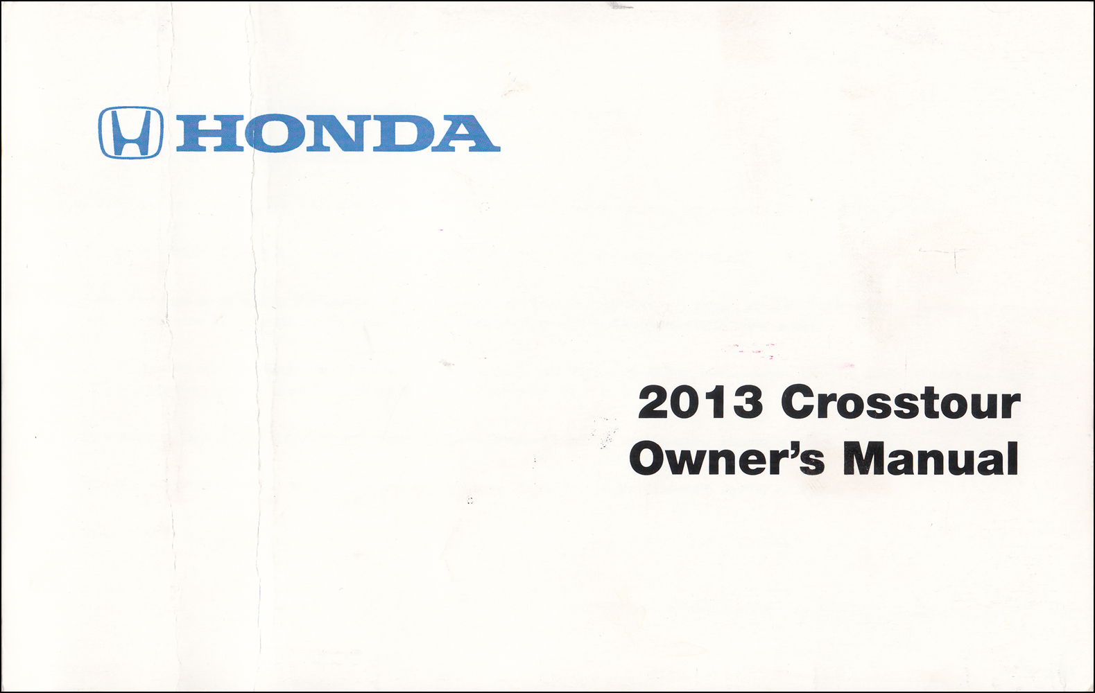 2013 Honda Crosstour Owner's Manual Factory Reprint