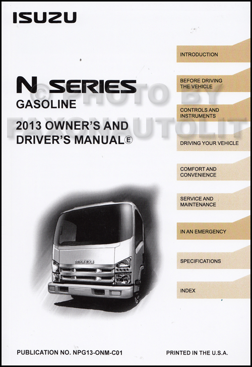 2013  Isuzu NPR and NPR-HD Gas Truck Owner's Manual Original
