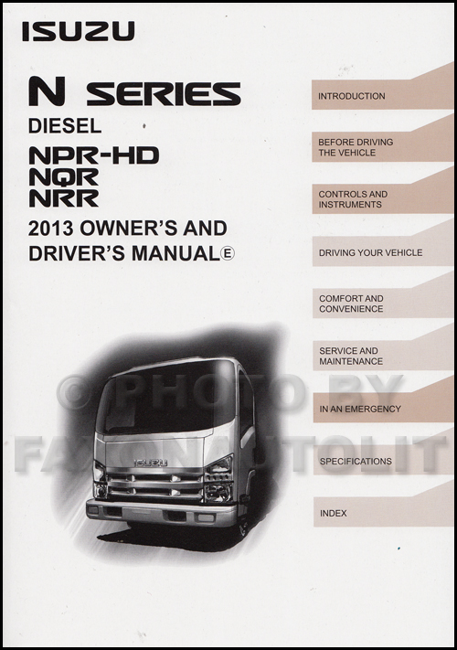 2013 Isuzu NPR-HD NQR NRR Diesel Truck Owner's Manual Original