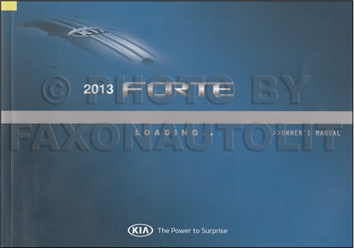 2013 Kia Forte Owners Manual Original