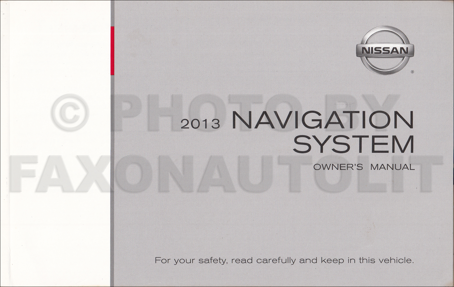 2013 Nissan LCN Navigation System Owners Manual Original