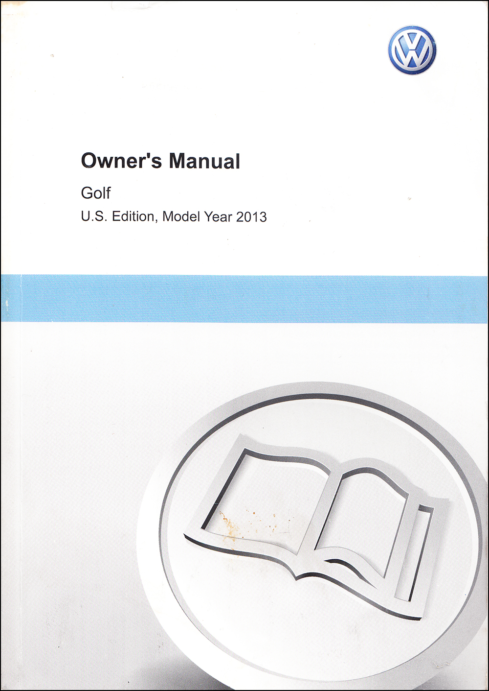 2013 Volkswagen Golf Owner's Manual Original