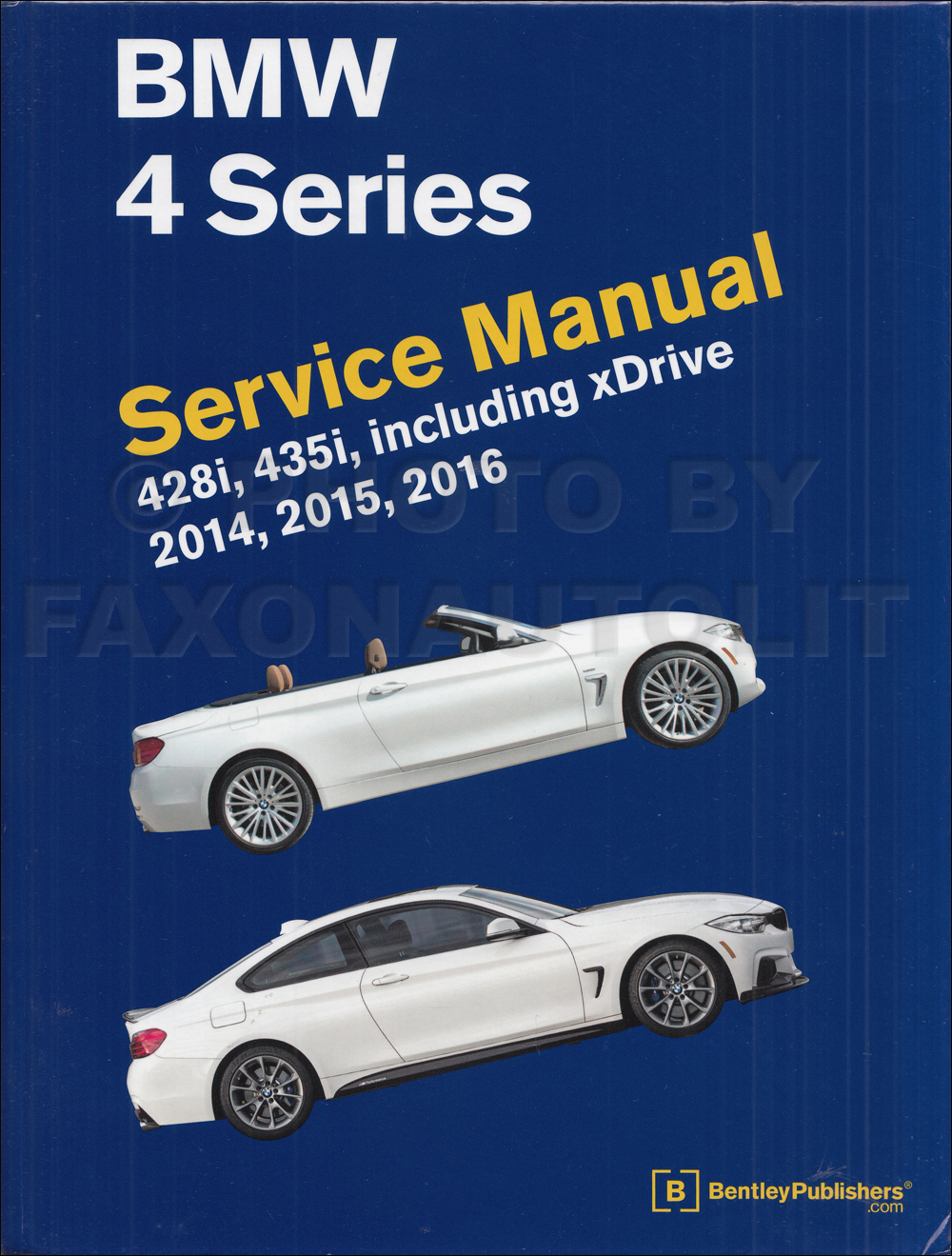 2014-2016 BMW 4 Series Bentley Repair Shop Manual 428i 435i