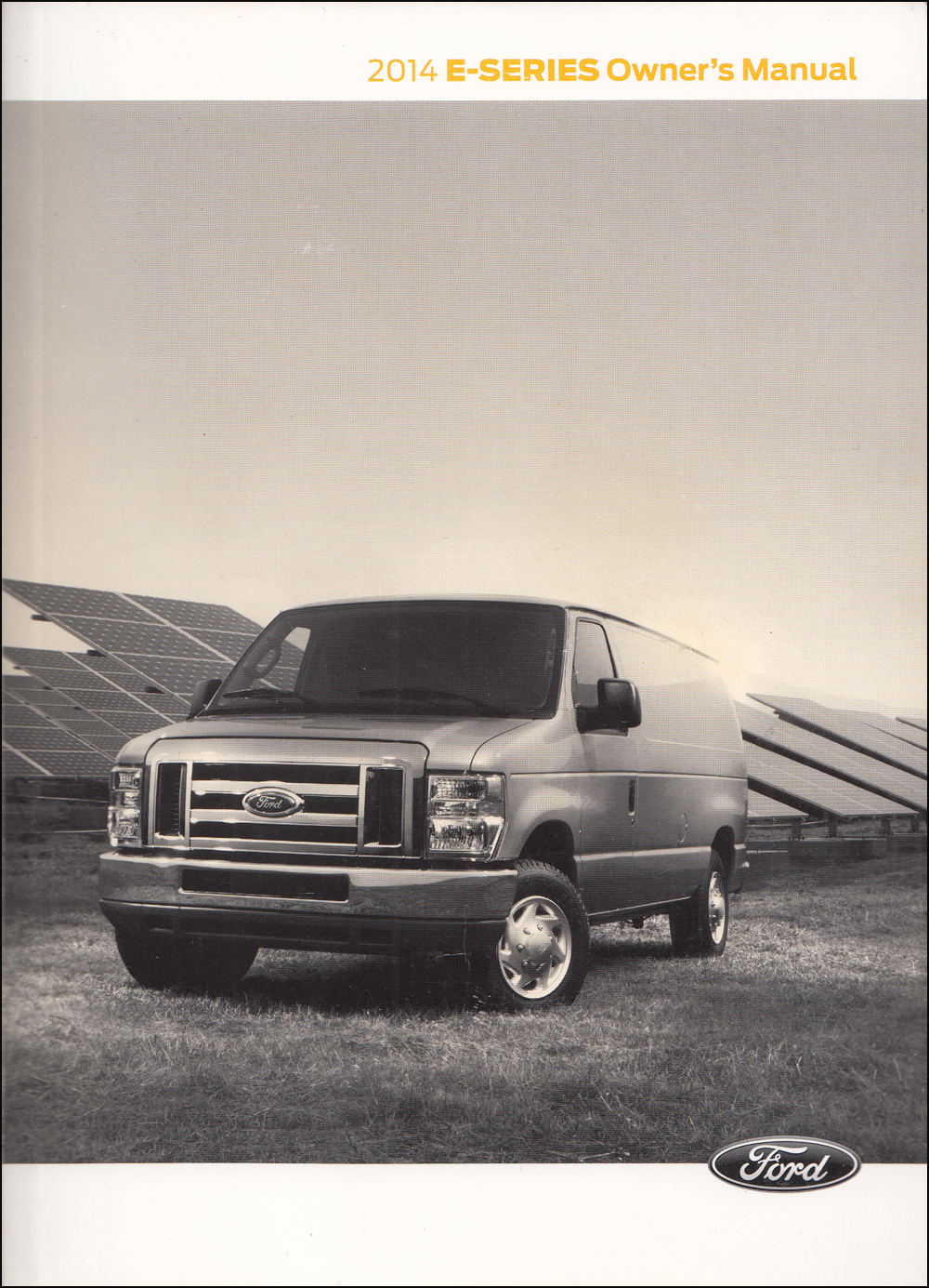 2014 Ford E-Series Econoline Owner's Manual Original