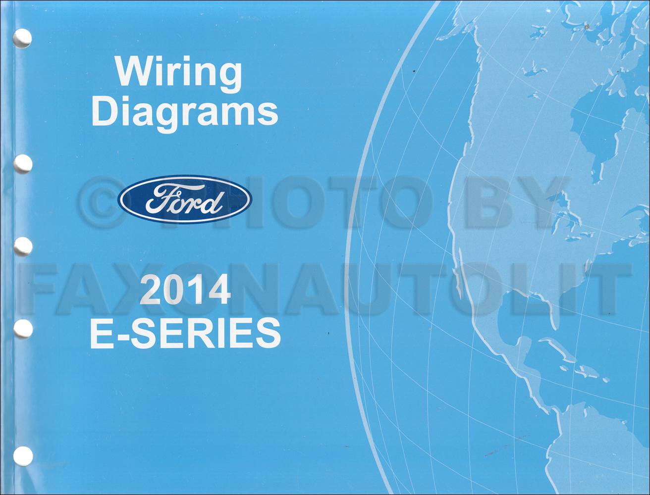2014 Ford Econoline Wiring Diagram Manual Original Van E150 E250 E350 E450