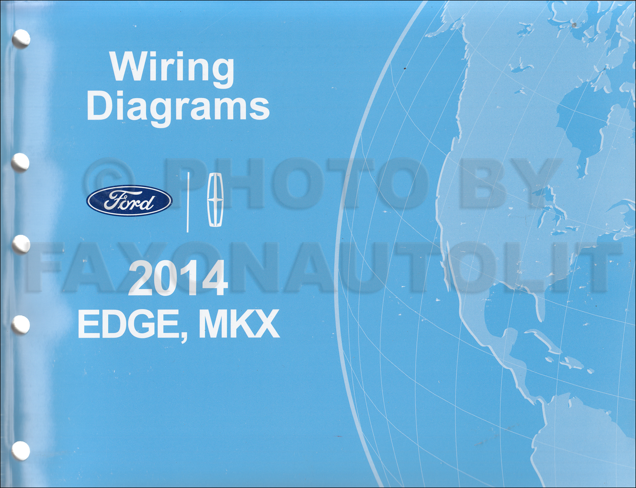 2014 Ford Edge Lincoln MKX Wiring Diagram Manual Original