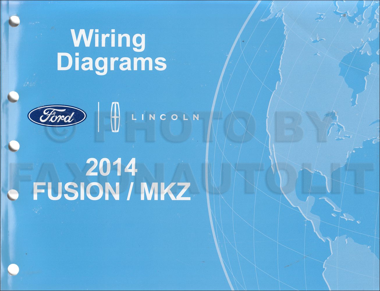2014 Ford Fusion Lincoln MKZ Wiring Diagram Manual Original