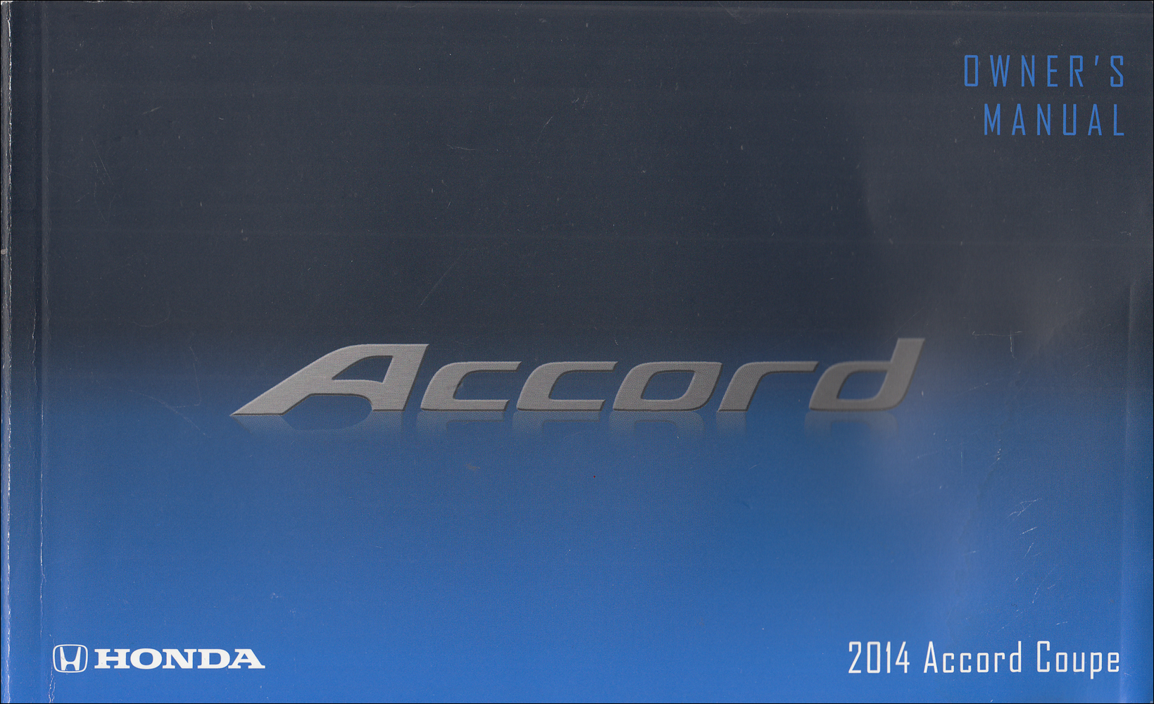 2014 Honda Accord Coupe Owner's Manual Original 2 Door
