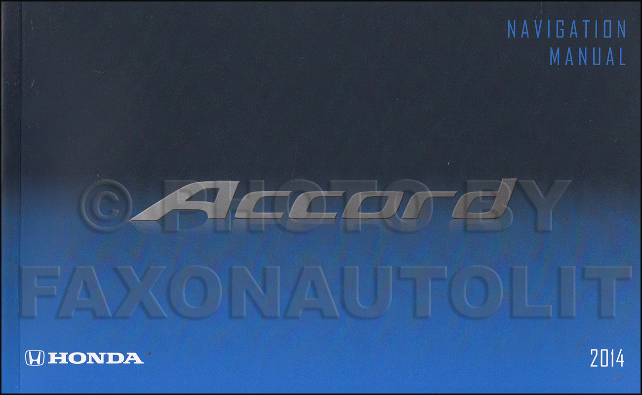 2014 Honda Accord Navigation System Owners Manual Original