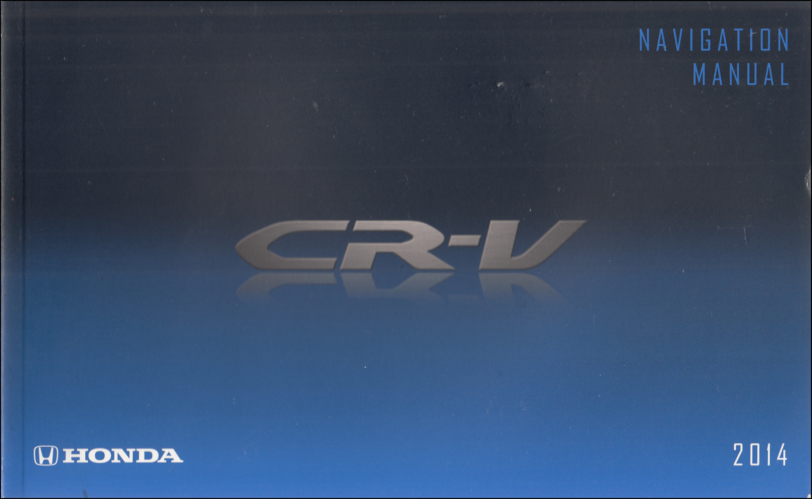 2014 Honda CR-V Navigation System Owners Manual Original