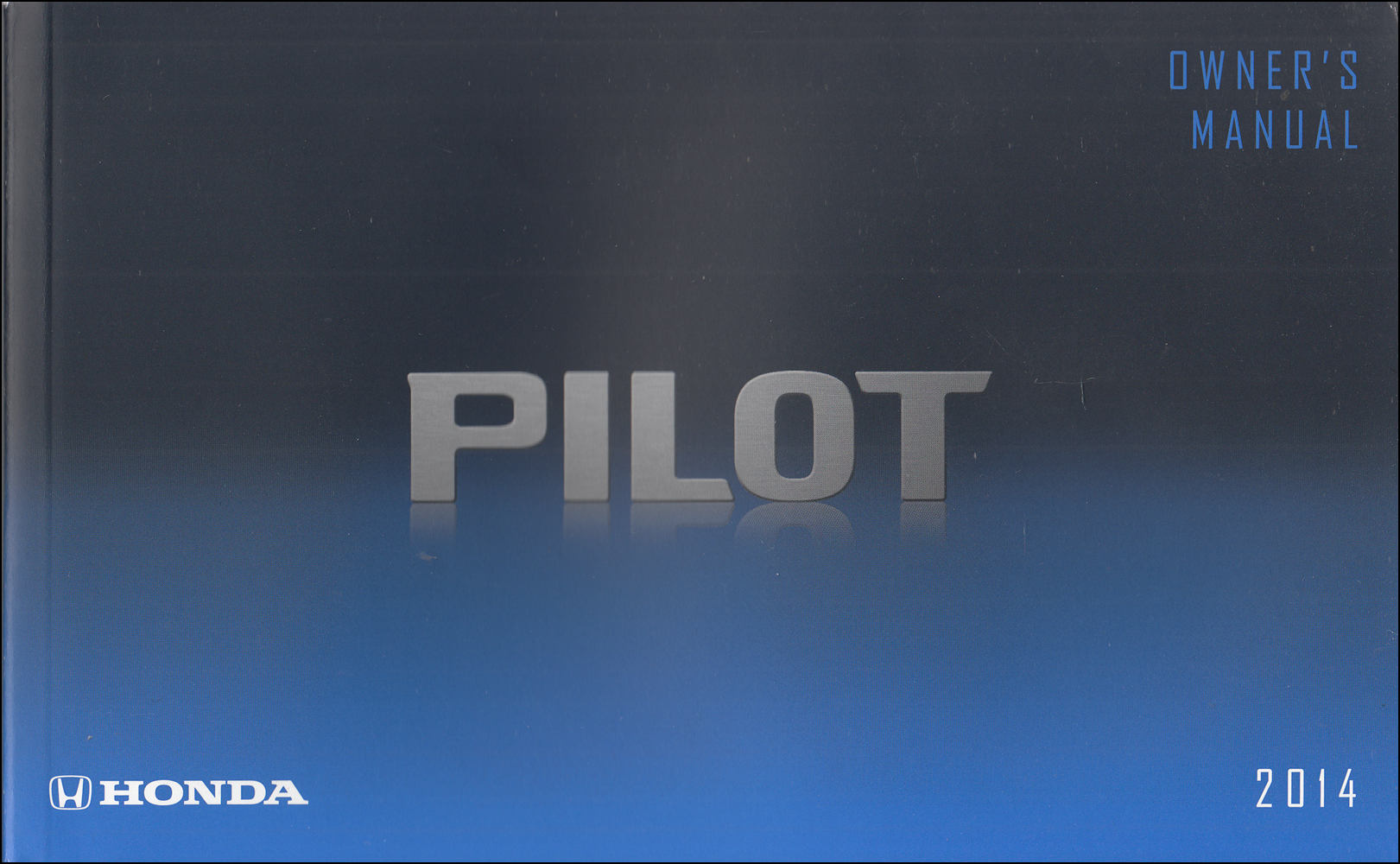 2014 Honda Pilot Owner's Manual Original