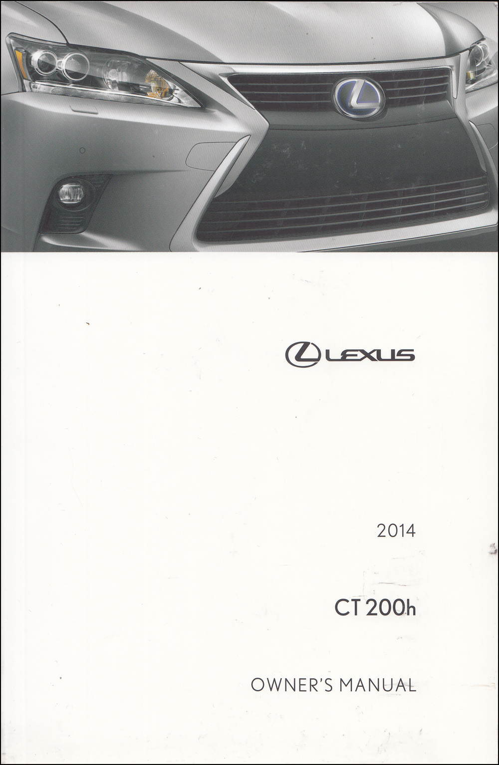 2014 Lexus CT 200h Owner's Manual Original