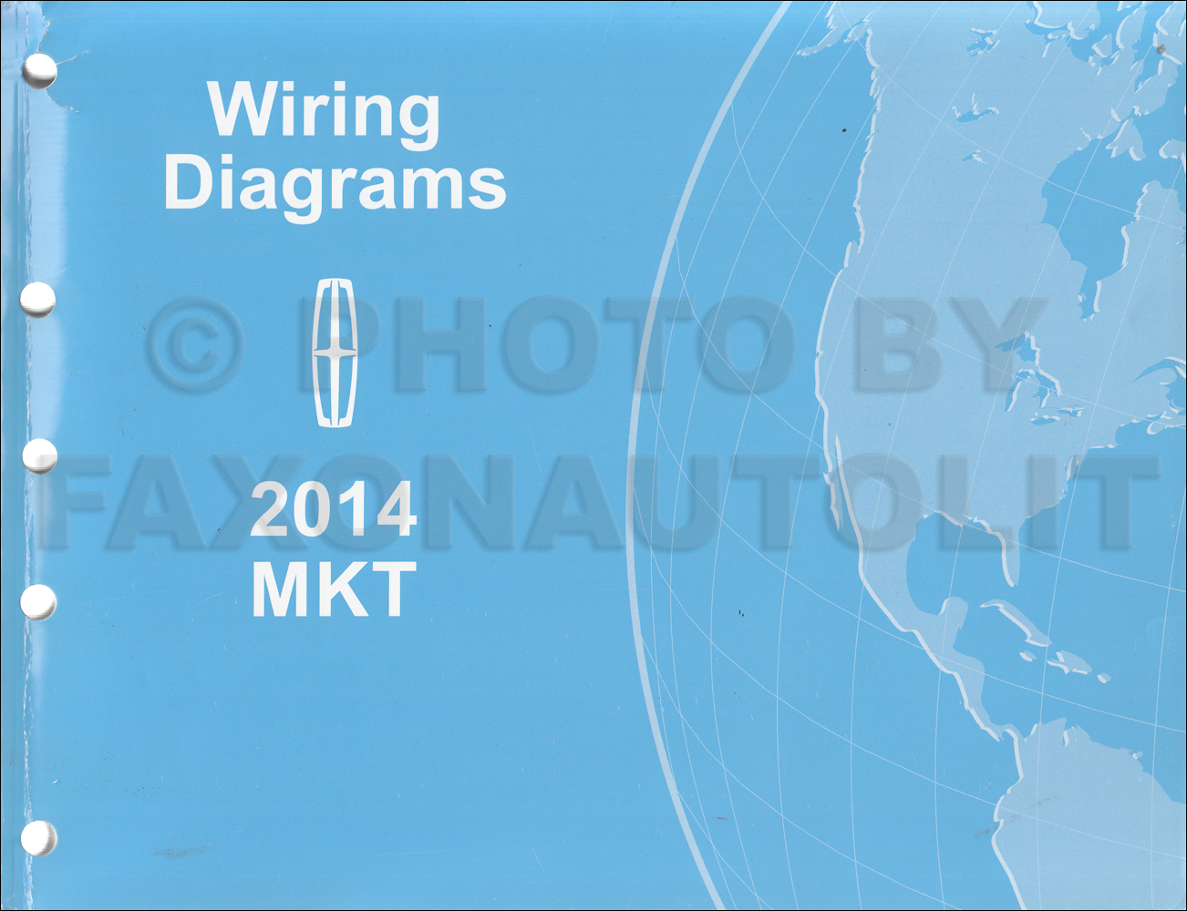 2014 Lincoln MKT Wiring Diagram Manual Original