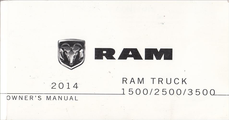 2014 Ram Truck 1500/2500/3500 Owner's Manual Original - Extended 802-Page Version