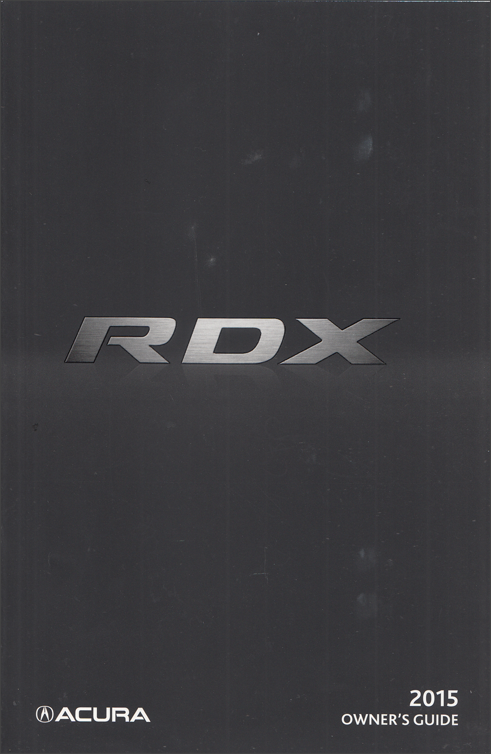 2015 Acura RDX Owners Manual Original